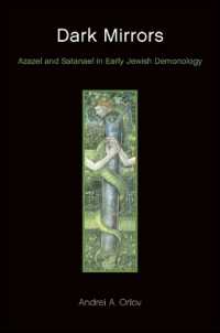 Dark Mirrors : Azazel and Satanael in Early Jewish Demonology