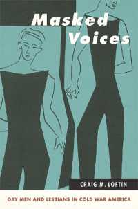 Masked Voices : Gay Men and Lesbians in Cold War America (Suny series in Queer Politics and Cultures)