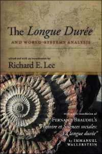 ブローデルの「長期持続」の概念と近代世界システム<br>The Longue Durée and World-Systems Analysis (Suny series, Fernand Braudel Center Studies in Historical Social Science)