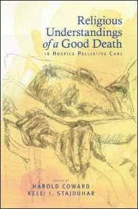 Religious Understandings of a Good Death in Hospice Palliative Care (Suny series in Religious Studies)