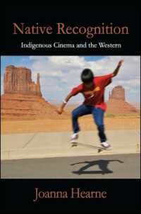 Native Recognition : Indigenous Cinema and the Western (Suny series, Horizons of Cinema)