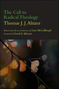 The Call to Radical Theology (Suny series in Theology and Continental Thought)