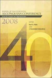 Papers of the Fortieth Algonquian Conference : Actes du congres des algonquinistes (Papers of the Fortieth Algonquian Conference)