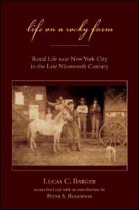 Life on a Rocky Farm : Rural Life near New York City in the Late Nineteenth Century (Excelsior Editions)