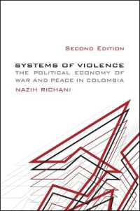 Systems of Violence, Second Edition : The Political Economy of War and Peace in Colombia (Suny series in Global Politics)