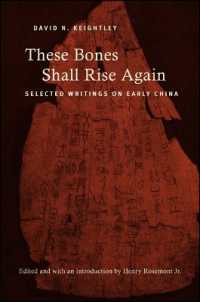 These Bones Shall Rise Again : Selected Writings on Early China (Suny series in Chinese Philosophy and Culture)