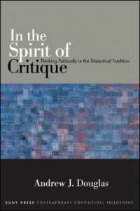 In the Spirit of Critique : Thinking Politically in the Dialectical Tradition (Suny series in Contemporary Continental Philosophy)
