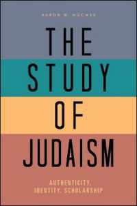 The Study of Judaism : Authenticity, Identity, Scholarship