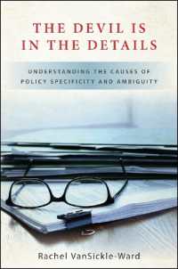 The Devil Is in the Details : Understanding the Causes of Policy Specificity and Ambiguity