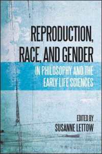Reproduction, Race, and Gender in Philosophy and the Early Life Sciences (Suny series, Philosophy and Race)
