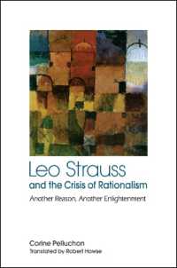 Leo Strauss and the Crisis of Rationalism : Another Reason, Another Enlightenment (Suny series in the Thought and Legacy of Leo Strauss)