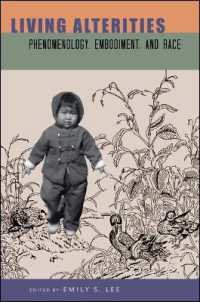 Living Alterities : Phenomenology, Embodiment, and Race (Suny series, Philosophy and Race)