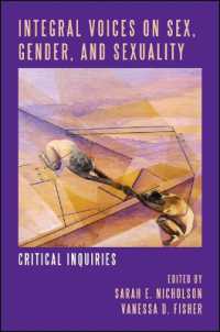 Integral Voices on Sex, Gender, and Sexuality : Critical Inquiries (Suny series in Integral Theory)