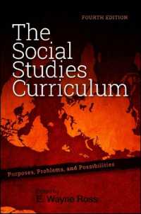 The Social Studies Curriculum : Purposes, Problems, and Possibilities, Fourth Edition