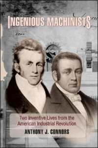 Ingenious Machinists : Two Inventive Lives from the American Industrial Revolution (Excelsior Editions)