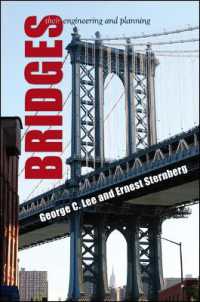 Bridges : Their Engineering and Planning