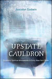 Upstate Cauldron : Eccentric Spiritual Movements in Early New York State (Suny series in Western Esoteric Traditions)