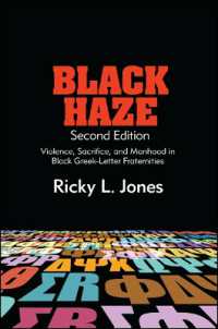 Black Haze : Violence, Sacrifice, and Manhood in Black Greek-Letter Fraternities (Suny series in African American Studies) （2ND）