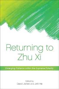 Returning to Zhu XI : Emerging Patterns within the Supreme Polarity (Suny series in Chinese Philosophy and Culture)