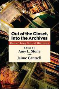 Out of the Closet, into the Archives : Researching Sexual Histories (Suny series in Queer Politics and Cultures)