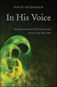 In His Voice : Maurice Blanchot's Affair with the Neuter