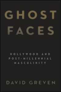 Ghost Faces : Hollywood and Post-Millennial Masculinity (Suny series, Horizons of Cinema)