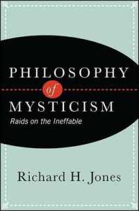 Philosophy of Mysticism : Raids on the Ineffable