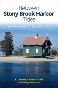 Between Stony Brook Harbor Tides : The Natural History of a Long Island Pocket Bay (Excelsior Editions)
