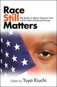 Race Still Matters : The Reality of African American Lives and the Myth of Postracial Society (Suny series in African American Studies)