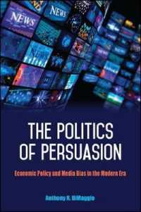 The Politics of Persuasion : Economic Policy and Media Bias in the Modern Era