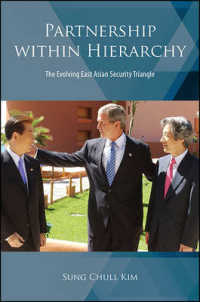 Partnership within Hierarchy : The Evolving East Asian Security Triangle