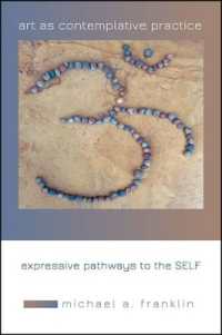 Art as Contemplative Practice : Expressive Pathways to the Self