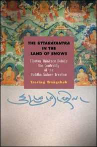 The Uttaratantra in the Land of Snows : Tibetan Thinkers Debate the Centrality of the Buddha-Nature Treatise