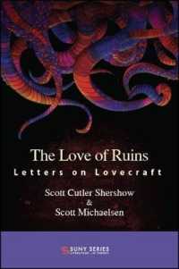 The Love of Ruins : Letters on Lovecraft (Suny series, Literature... in Theory)