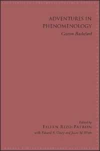 Adventures in Phenomenology : Gaston Bachelard (Suny series in Contemporary French Thought)