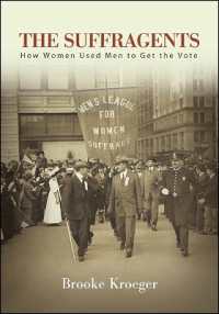 The Suffragents : How Women Used Men to Get the Vote (Excelsior Editions)