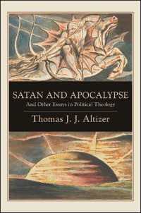 Satan and Apocalypse : And Other Essays in Political Theology (Suny series in Theology and Continental Thought)