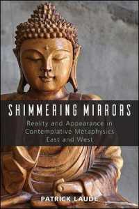 Shimmering Mirrors : Reality and Appearance in Contemplative Metaphysics East and West