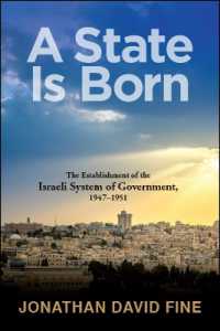 A State Is Born : The Establishment of the Israeli System of Government, 1947-1951