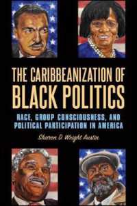 The Caribbeanization of Black Politics : Race, Group Consciousness, and Political Participation in America (Suny series in African American Studies)
