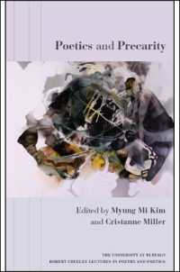Poetics and Precarity (The University at Buffalo Robert Creeley Lectures in Poetry and Poetics)