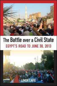 The Battle over a Civil State : Egypt's Road to June 30, 2013