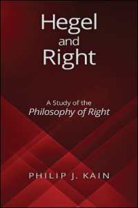 Hegel and Right : A Study of the Philosophy of Right