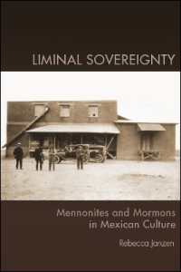 Liminal Sovereignty : Mennonites and Mormons in Mexican Culture