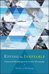 Effing the Ineffable : Existential Mumblings at the Limits of Language