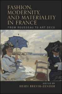 Fashion, Modernity, and Materiality in France : From Rousseau to Art Deco