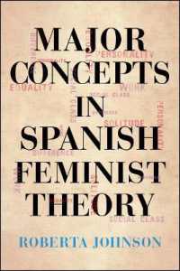 Major Concepts in Spanish Feminist Theory (Suny series in Latin American and Iberian Thought and Culture)