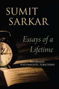 Essays of a Lifetime : Reformers, Nationalists, Subalterns (Suny series in Hindu Studies)
