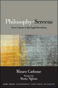 Philosophy-Screens : From Cinema to the Digital Revolution (Suny series in Contemporary Continental Philosophy)