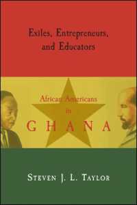 Exiles, Entrepreneurs, and Educators : African Americans in Ghana (Suny series in African American Studies)